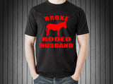 Short Sleeve T-Shirt Broke Rodeo Husband