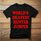 Short Sleeve T-Shirt World's Okayest Hunter Jumper