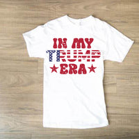 In My Trump Era T-shirt