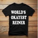 Short Sleeve T-Shirt World's Okayest Reiner