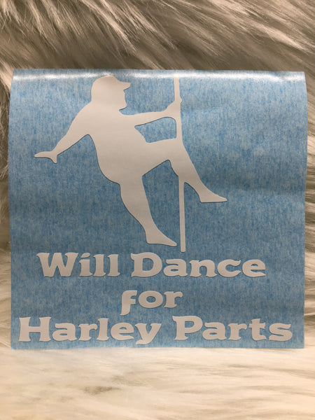 Will Dance For Harley Parts