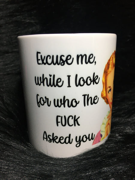 Excuse Me Coffee Mug